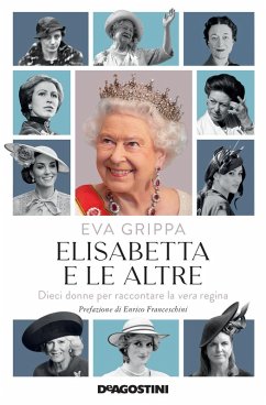 Cover Elisabetta e le altre. Dieci donne per raccontare la vera regina
