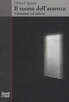 Cover Il suono dell'assenza. Variazioni sul dolore