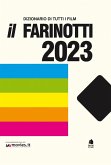 Il Farinotti 2023. Dizionario di tutti i film Il Farinotti 2023. Dizionario di tutti i film