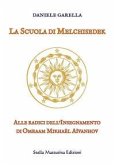 La scuola di Melchisedek La scuola di Melchisedek