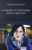 La morte si nasconde negli orologi La morte si nasconde negli orologi