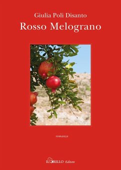 Rosso melograno - Poli Disanto, Giulia