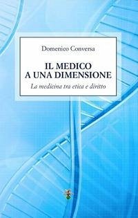 Il medico a una dimensione - Conversa, Domenico