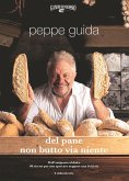 Del pane non butto via niente Del pane non butto via niente