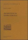 Prospettive di storia etrusca Prospettive di storia etrusca