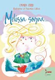 Melissa sogna. Ediz. CAA Melissa sogna. Ediz. CAA
