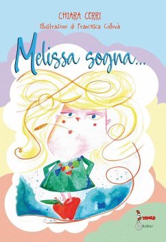 Cover Melissa sogna. Ediz. CAA