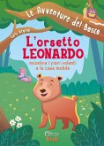 L' orsetto Leonardo incontra i fiori volanti e la casa mobile