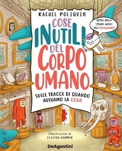 Cover Cose inutili del corpo umano. Sulle tracce di quando avevamo la coda