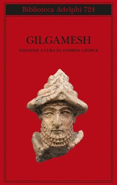 Cover Gilgamesh. Il poema epico babilonese e altri testi in accadico e sumerico