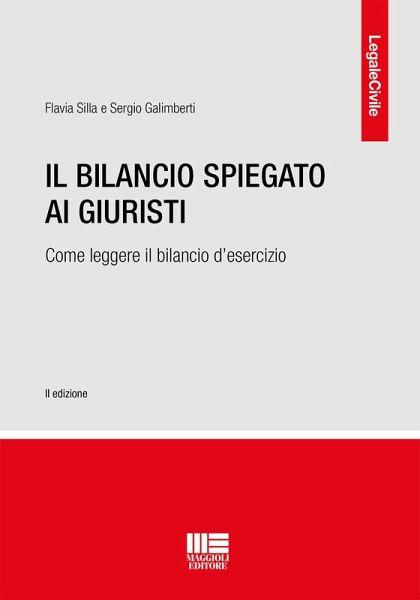 Il bilancio spiegato ai giuristi Il bilancio spiegato ai giuristi