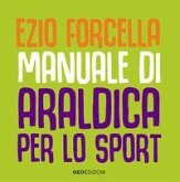 Manuale di araldica per lo sport Manuale di araldica per lo sport