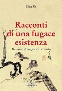 Cover Racconti di una fugace esistenza. Memorie di un povero erudito