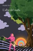 L' alba del nulla L' alba del nulla