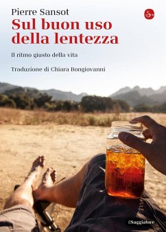 Cover Sul buon uso della lentezza. Il ritmo giusto della vita