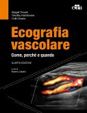 Ecografia vascolare. Come, perché e quando Ecografia vascolare. Come, perché e quando