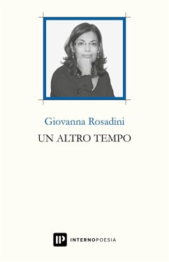 Un altro tempo - Rosadini, Giovanna Un altro tempo - Rosadini, Giovanna