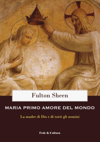 Maria primo amore del mondo Maria primo amore del mondo