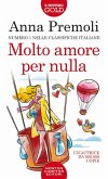 Molto amore per nulla Molto amore per nulla