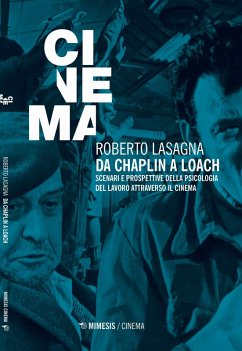 Cover Da Chaplin a Loach. Scenari e prospettive della psicologia del lavoro attraverso il cinema