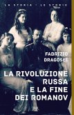 La rivoluzione russa e la fine dei Romanov La rivoluzione russa e la fine dei Romanov