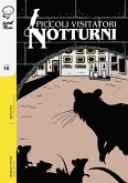 Piccoli visitatori notturni Piccoli visitatori notturni