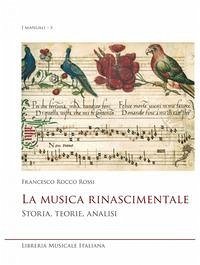 Cover La musica rinascimentale. Storia, teorie, analisi