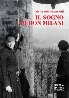 Il sogno di don Milani - Mazzerelli, Alessandro