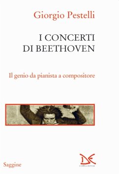 Cover I concerti di Beethoven. Il genio da pianista a compositore