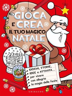 Gioca e crea il tuo magico Natale