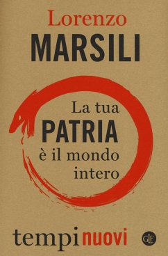 Cover La tua patria è il mondo intero