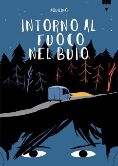 Intorno al fuoco nel buio - Aquilino