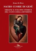 Origine e sviluppo storico del culto e della devozione Origine e sviluppo storico del culto e della devozione