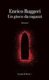Un gioco da ragazzi Un gioco da ragazzi