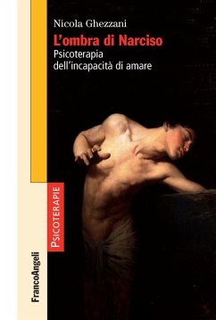 Cover L' ombra di Narciso. Psicoterapia dell'incapacità di amare