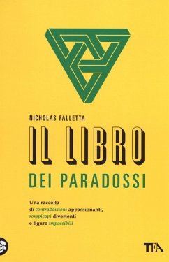 Il libro dei paradossi - Falletta, Nicholas Il libro dei paradossi - Falletta, Nicholas