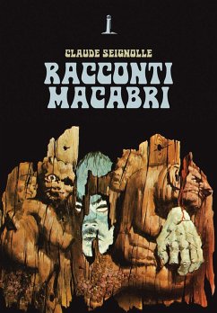 Racconti macabri - Seignolle, Claude