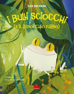 Cover I bulli sciocchi (e il ranocchio furbo)