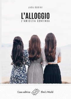Cover L' alloggio. L'amicizia continua