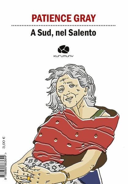 A Sud, nel Salento. Ediz. italiana e inglese A Sud, nel Salento. Ediz. italiana e inglese
