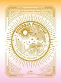 Energia positiva. Esercizi per ritrovare l'armonia Energia positiva. Esercizi per ritrovare l'armonia