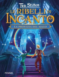 Cover La profezia del mago. Le ribelli di Incanto