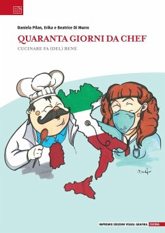 Cover Quaranta giorni da chef. Cucinare fa (del) bene