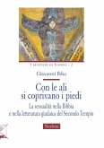 Con le ali si coprivano i piedi. La sessualità nella Bibbia e nella letteratura giudaica del Secondo Tempio