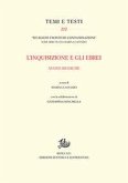 L' inquisizione e gli ebrei. Nuove ricerche