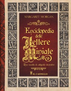 Cover Enciclopedia delle lettere miniate. Una raccolta di calligrafie decorative