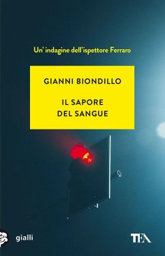 Il sapore del sangue - Biondillo, Gianni