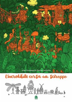 L' incredibile corsa dello sciroppo - Cousseau, Alex L' incredibile corsa dello sciroppo - Cousseau, Alex