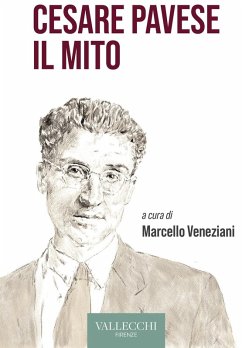 Cesare Pavese il mito - Veneziani, Marcello