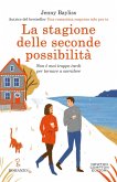 La stagione delle seconde possibilità La stagione delle seconde possibilità